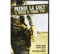 Prendi La Colt E Prega Il Padre Tuo [Italia] [DVD]