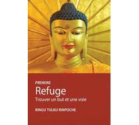 Prendre Refuge: Trouver un but et une voie: 3 (Lazy Lama)