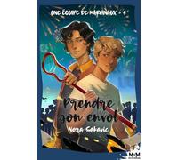 Prendre son envol: Une équipe de Marginaux, T5