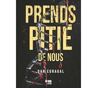 Prends pitié de nous (DU NOIR AU SUD)