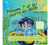 Prénom ? Et la pierre de vérité: À personnaliser durant la narration du conte , remplacer Prénom par le prénom de l’enfant.