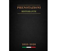 Prenotazioni Ristorante 2025-2026: Agenda prenotazioni ristorante e bistro, caffetteria | 365 giorni (Da Luglio 2025 a Giugno 2026) | pagine datate | A4