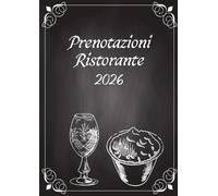 Prenotazioni Ristorante 2026: 1 pagine al giorno con 32 prenotazioni giornaliere A4 per ristoranti, caffè e hotel - 370 pagine | Copertura nera