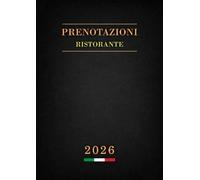Prenotazioni Ristorante 2026: Agenda prenotazioni ristorante e bistro, caffetteria | 365 giorni (Da gennaio a dicembre) | pagine datate | A4