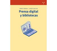 Prensa digital y bibliotecas (Biblioteconomía y Administración Cultural)