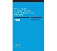Prensa Y Política En Tiempos De Crisis: Estudio De La Legislatura 2008-2011