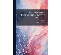 Preoperative Preparation of the Patient