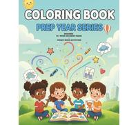 Prep Year Series Coloring Book: Challenging Words for Kindergarten/Grade 1 Kids: Educational Vocabulary and Sight Word Activity Book: Includes Fun ... Puzzles, and 30+ Pages for Ages 3-5, 4-6