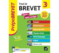 Prépabrevet - Tout le brevet 2027 - 3e (toutes les matières): tout-en-un pour réussir sa 3e et son brevet: 1