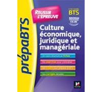 Prepabts - Réussir Lépreuve - Culture Économique Juridique Et Managéri