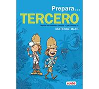 PREPARA MATEMÁTICAS 3: Repasa los contenidos clave de 2.º de Primaria de Matemáticas - 9788468341385 (CUADERNOS DE VACACIONES)