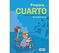PREPARA MATEMÁTICAS 4: Repasa los contenidos clave de 3.º de Primaria de Matemáticas - 9788468341392 (CUADERNOS DE VACACIONES)
