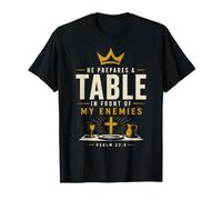 Prepara una Mesa Delante de mis Enemigos Salmo 23:5 Camiseta