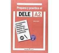 Prepara y practica el DELE A2 + CD audios: Con programa, consejos, microtareas, modelos de examen, audios y soluciones (Octaedro eleDele)