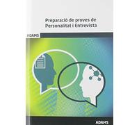 Preparació de proves de Personalitat i Entrevista (ADAMS)