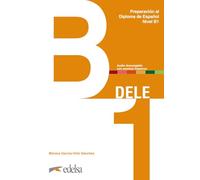 Preparación al DELE B1. Libro del alumno: Libro + audio descargable - B1 (2019 edition): Vol. 3 (Preparación al Diploma de Español)