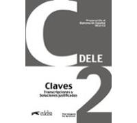 Preparación Al Dele C2 Claves. Nueva Edición