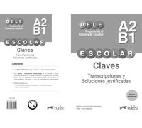 Preparación al DELE escolar A2/B1. Libro de claves. Edición actualizada (Preparación al Diploma de Español)