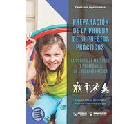 Preparación de la prueba de supuestos prácticos al cuerpo de maestros y profesores de Educación Física