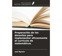 Preparación de los docentes para implementar eficazmente el currículo de matemáticas
