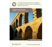 Preparación de los trabajos y replanteo de obras de mampostería, sillería y perpiaño. IEXD0409 - Colocación de piedra natural (SIN COLECCION)