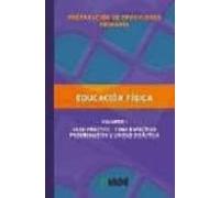 Preparacion De Oposiciones. Primaria: Educacion Fisica (3 Vol.)