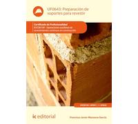Preparación de soportes para revestir. EOCB0109 - Operaciones auxiliares de revestimientos continuos en construcción (FORMACION)