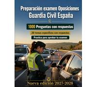 Preparación examen Oposiciones Guardia Civil España 2027-2028: 1000 Preguntas Tipo Test: Dolo, tentativa, delitos patrimoniales, falsedades documentales y extranjería: repaso jurídico