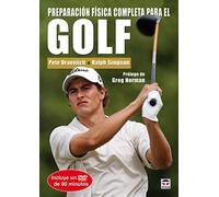 PREPARACIÓN FÍSICA COMPLETA PARA EL GOLF. Libro y DvD (EN FORMA)