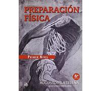 Preparación Física Nivel I (Preparación Física I,II y III)