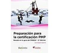 Preparación Para La Certificación Pmp: Basado En La Guía Pmbok