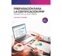 Preparación para la certificación PMP: Basado en la guía PMBOK: 1 (Macro)