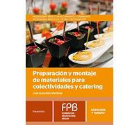 Preparación y montaje de materiales para colectividades y catering (Hostelería y Turismo)