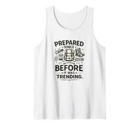 Preparado Desde Antes de Que Fuera Trending Prepper Camiseta sin Mangas