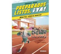 Preparados, listos, ¡ya! 1. Alerta: chico nuevo