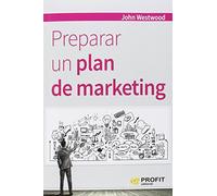 Preparar Un Plan De Marketing (SIN COLECCION)