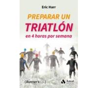 Preparar un triatlon en 4 horas por semana