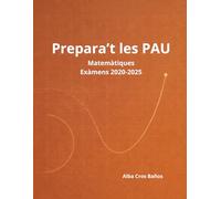 Prepara't les PAU Matemàtiques