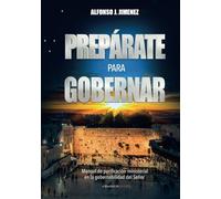 Prepárate para gobernar: Manual de purificación ministerial en la gobernabilidad del Señor