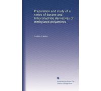 Preparation and study of a series of borane and triborohydride derivatives of methylated polyamines