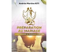 Préparation au mariage: Comprendre le mariage chrétien