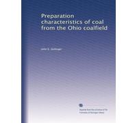Preparation characteristics of coal from the Ohio coalfield