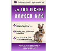 Préparation complète et actualisée - ACACED NAC : plus de 100 fiches claires, synthétiques et en couleur pour réussir l’examen avec succès - 2025