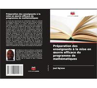 Préparation des enseignants à la mise en ¿uvre efficace du programme de mathématiques