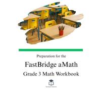 Preparation for the FastBridge aMath Test - Grade 3 Mathematics
