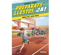 Preparats, llestos, ja! 1. Alerta: noi nou
