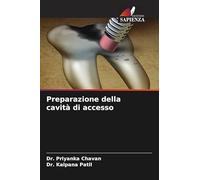 Preparazione della cavità di accesso