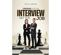 Prepare for the Interview - Get the Job