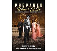 Prepared Before I Let Go: Preserving Your Possessions Through Proper Planning