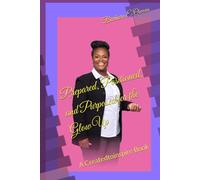 Prepared, Positioned, and Purposed for the Glow Up